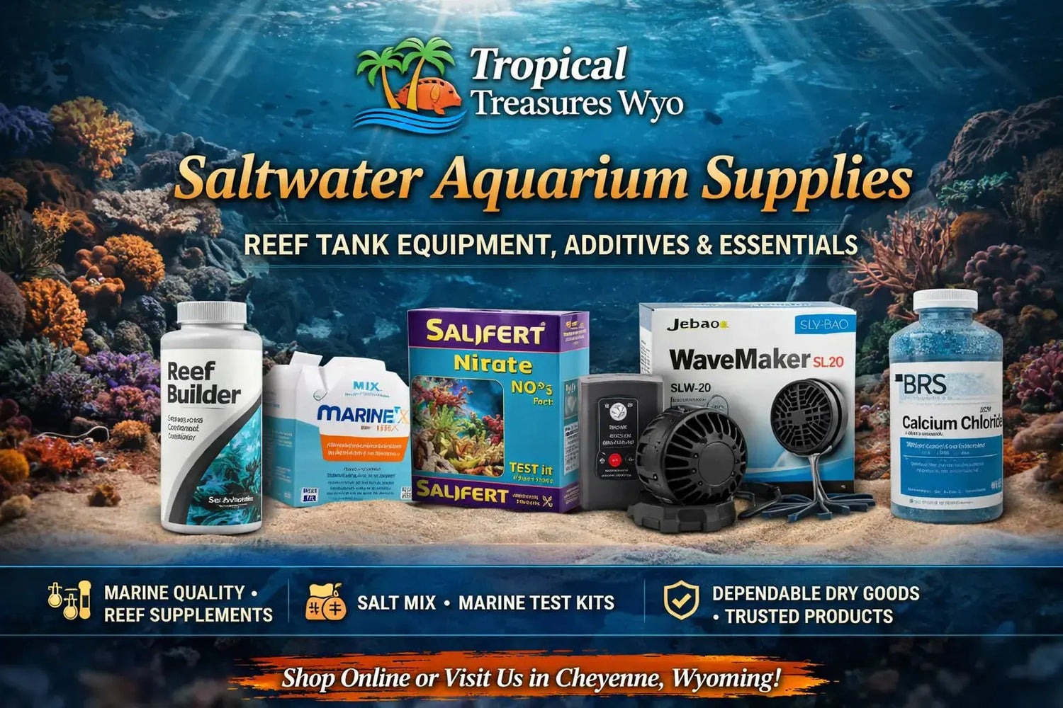 Saltwater aquarium supplies collection featuring reef tank equipment marine additives salt mix and saltwater essentials at Tropical Treasures Wyo